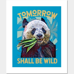 Tomorrow Shall Be Wild (Giant Panda eating leaves) Posters and Art